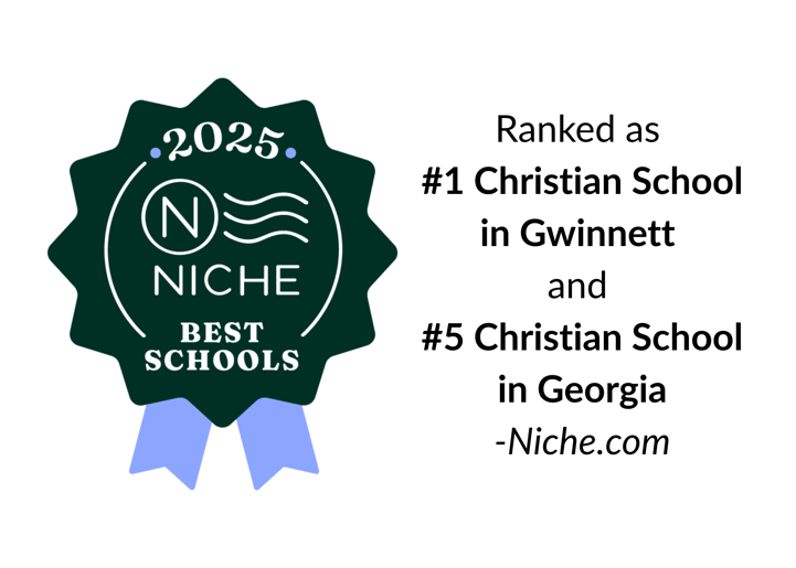 Ranked as #1 Christian School in Gwinnett and #5 Christian School in Georgia by Niche.com